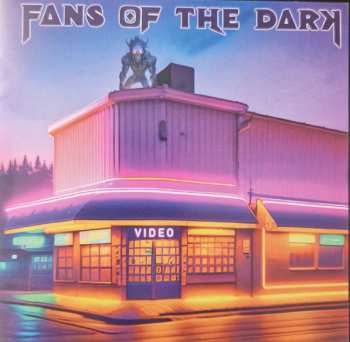 Album Fans Of The Dark: Video