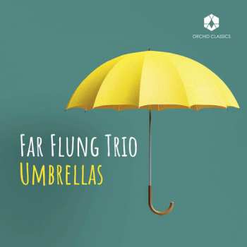 Album Far Flung Trio: Far Flung Trio: Umbrell