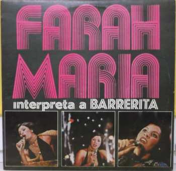 LP Farah Maria: Interpreta A Barrerita
