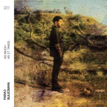 2LP/CD Faraj Suleiman: As Much As It Takes