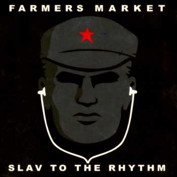 CD Farmers Market: Slav To The Rhythm DIGI