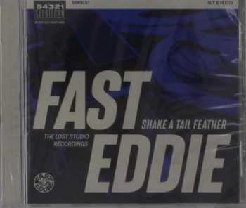 CD Fast Eddie: Shake A Tail Feather