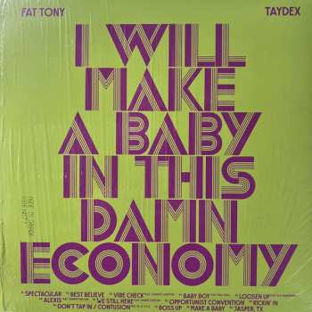 LP Fat Tony: I Will Make A Baby In This Damn Economy CLR