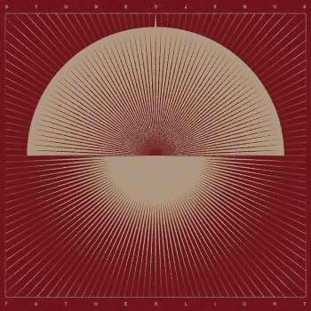 LP Stoned Jesus: Father Light