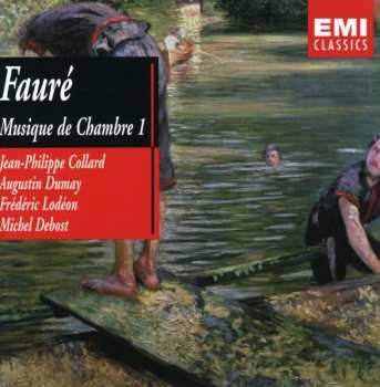 2CD Gabriel Fauré: Musique De Chambre 1
