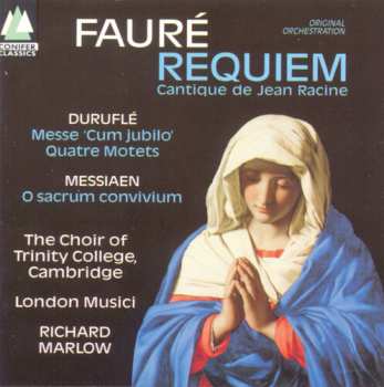 Album Faure / Marlow / Trinity College Choir: Requiem