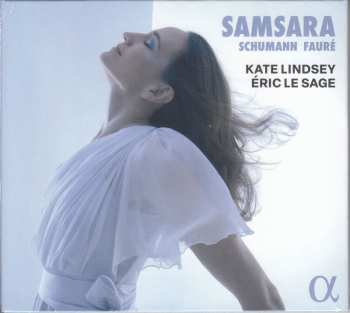 Album Faure / Schumann: Schumann & Faure: Samsara