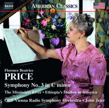 CD ORF Radio-Symphonieorchester Wien: Symphony No. 3 In C Minor • The Mississippi River • Ethiopia's Shadow In America
