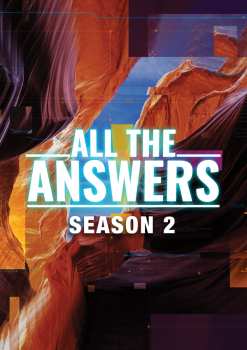Album Feature Film: All The Answers: Season Two