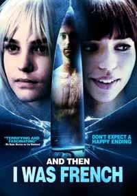 DVD Feature Film: And Then I Was French