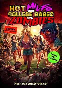 Album Feature Film: Hot Milfs And College Babes Vs. Zombies