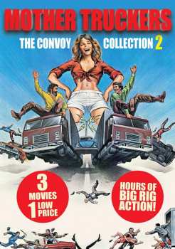 DVD Feature Film: Mother Truckers: The Convoy Collection 2