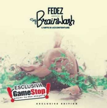 Album Fedez: Sig. Brainwash - L'Arte Di Accontentare