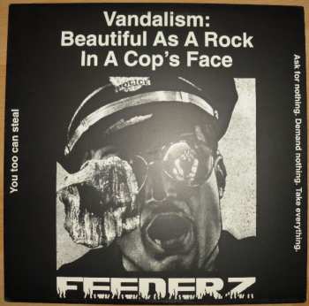 LP Feederz: Vandalism: Beautiful As A Rock In A Cops Face