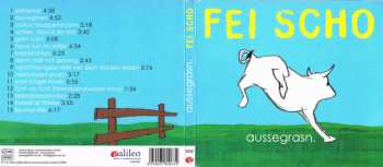 CD Fei Scho: Aussegrasn