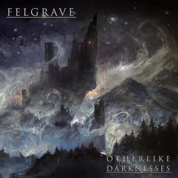 CD Felgrave: Otherlike Darknesses NUM