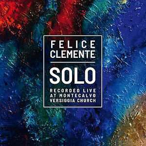 Album Felice Clemente: Solo