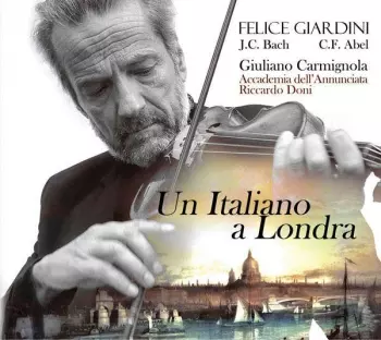 Giuliano Carmignola: Un italiano a Londra