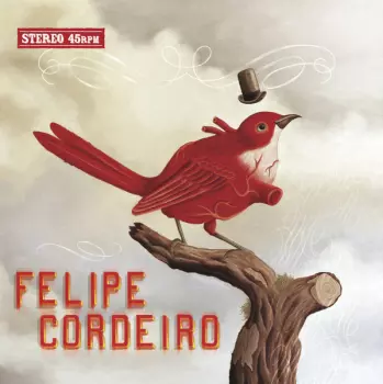Felipe Cordeiro: Lambada Alucinada/Problema Seu