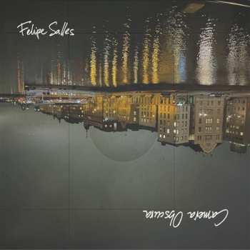 CD Felipe Salles: Camera Obscura
