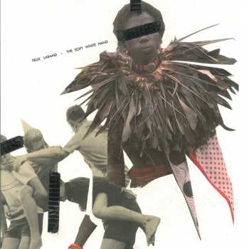 Album Felix Laband: The Soft White Hand