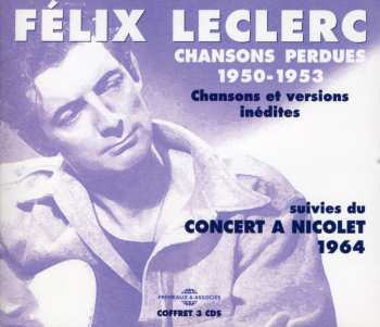 Album FÉlix Leclerc: Chansons Perdues 1950-1953