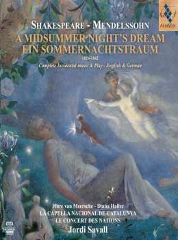 4SACD Felix Mendelssohn-Bartholdy: Ein Sommernachtstraum (in Vier Versionen)