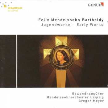CD Felix Mendelssohn-Bartholdy: Geistliche Chorwerke