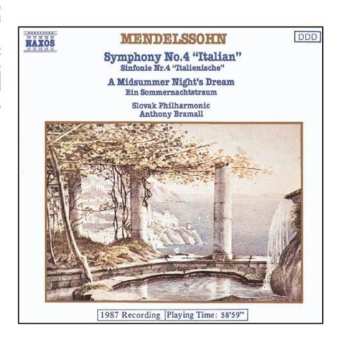 Album Felix Mendelssohn-Bartholdy: Symphony No.4 "Italian", Overture & Incidental Music To "A Midsummer Night's Dream"