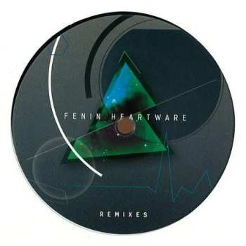 LP Fenin: Heartware Remixes CLR