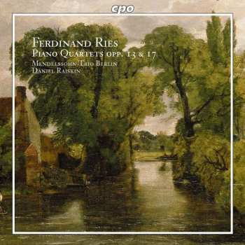 CD Ferdinand Ries: Piano Quartets Opp.13 & 17