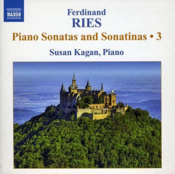 CD Ferdinand Ries: Piano Sonatas And Sonatinas • 3