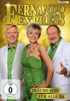 Album Fernando Express: Träume Sind Für Alle Da