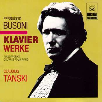 Album Ferruccio Busoni: Klavier Werke