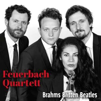CD Feuerbach Quartett: Brahms Britten Beatles