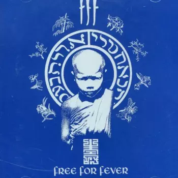 FFF: Free For Fever