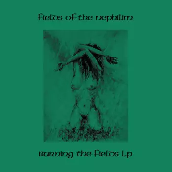 Fields Of The Nephilim: Burning The Fields E.P