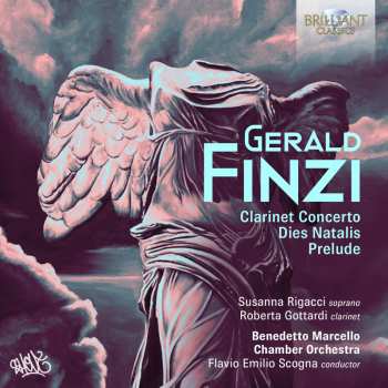 Album Finzi / Rigacci / Benedetto Marcello Chamber Orch: Clarinet Concerto Dies Natalis Preludio