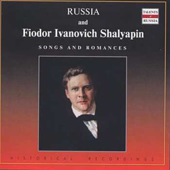 Album Feodor Chaliapin: Songs And Romances