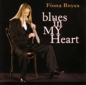 Fiona Boyes: Blues In My Heart