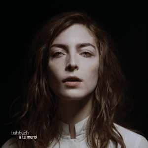 CD Fishbach: À Ta Merci DLX