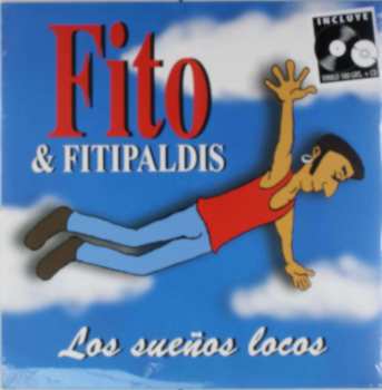 LP/CD Fito & Fitipaldis: Los Sueños Locos