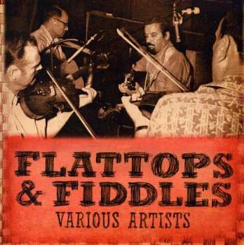 Album Flattops & Fiddlers / Various: Flattops & Fiddlers