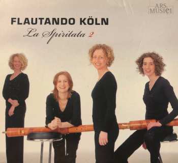 Album Flautando Köln: La Spiritata 2