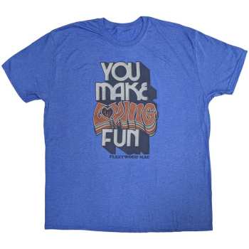 Merch Fleetwood Mac: T-shirt You Make Loving Fun