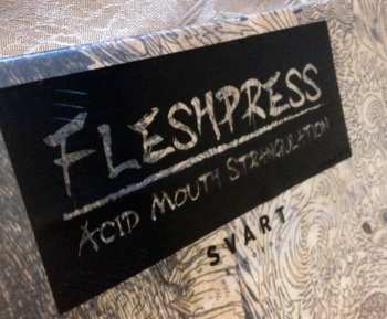 LP Fleshpress: Acid Mouth Strangulation
