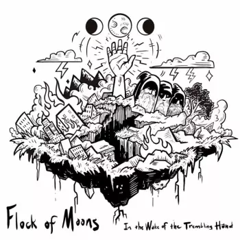 Flock Of Moons: In The Wake Of The Trembling Hand
