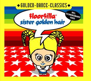 CD Floorfilla: Sister Golden Hair