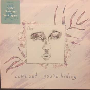 LP Flor: Come Out. You're Hiding DLX