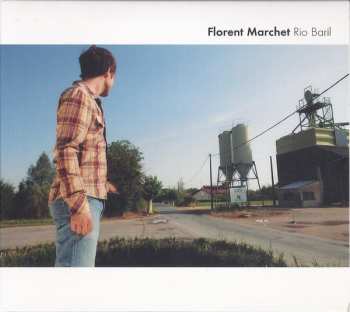 Album Florent Marchet: Rio Baril